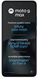 Motorola G MAX 5G 17.06 Centimeter (6.72) Dual Rear Camera 50MP Sony - LYTIA™ 600 Sensor + 13MP Ultrawide Angle & 32 MP Front Camera 120Hz Full HD+ Display Qualcomm® Snapdragon® 6s Gen 4 (4nm) Octa Core Processor Smartphones Mobile